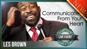 Les Brown Communicate From Your Heart